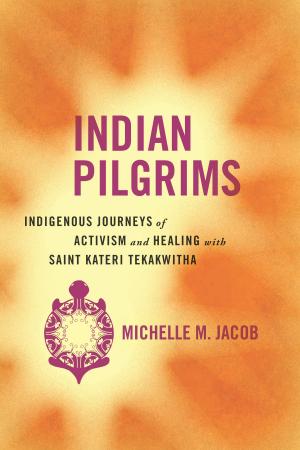 Cover of the book Indian Pilgrims by Matthew Liebmann