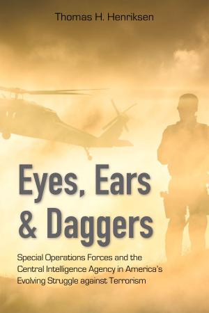 Cover of the book Eyes, Ears, and Daggers by John M. Carland