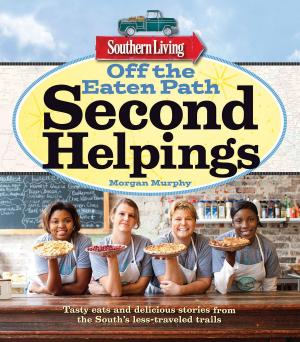 Book cover of Southern Living Off the Eaten Path: Second Helpings