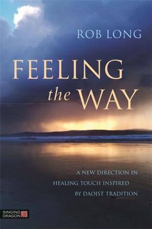 Cover of the book Feeling the Way by Rachel Fearnley