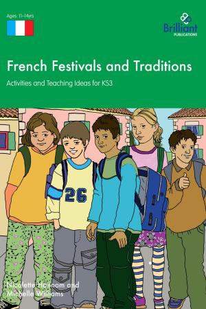 Cover of the book French Festivals and Traditions KS3 by Chris Stahl