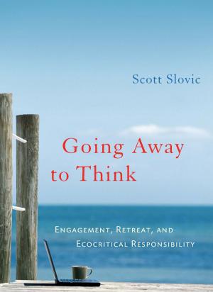 Cover of the book Going Away to Think by Sessions S Wheeler, William W. Bliss