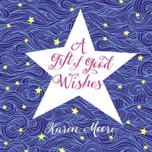 bigCover of the book A Gift of Good Wishes by 