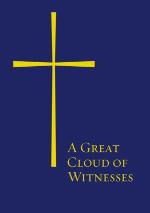 Book cover of A Great Cloud of Witnesses
