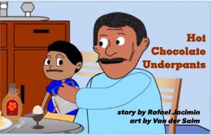 bigCover of the book Hot Chocolate Underpants™ by 