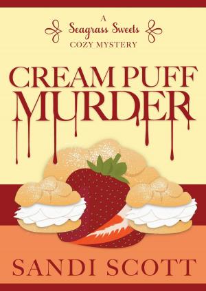 Cover of the book Cream Puff Murder: A Seagrass Sweets Cozy Mystery (Book 1) by Vanessa Kier