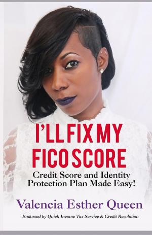Cover of the book I'LL FIX MY FICO SCORE by Ian Watson