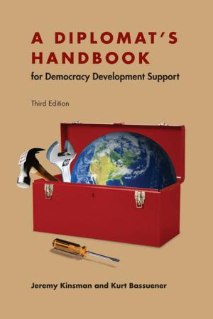 Cover of the book A Diplomat's Handbook for Democracy Development Support by Jeff Noonan