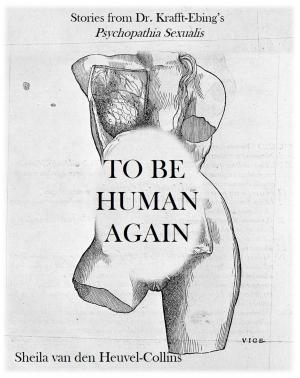 Cover of the book To Be Human Again by Linda Moore
