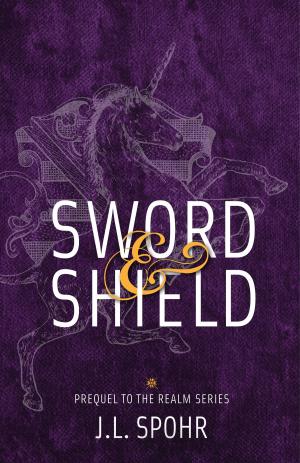 Cover of the book Sword & Shield by Barbara Bickmore