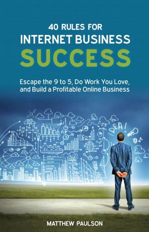 Book cover of 40 Rules for Internet Business