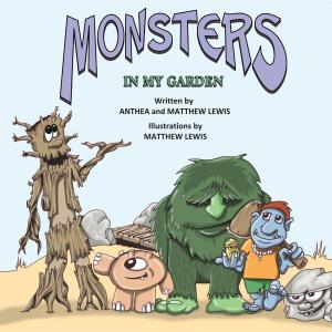 Cover of the book Monsters In My Garden by Jenn Gott