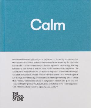 Cover of the book Calm by The School of Life