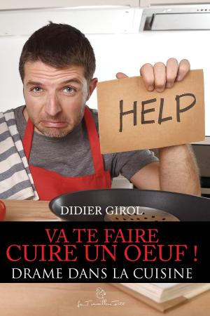 Book cover of Va te faire cuire un oeuf!