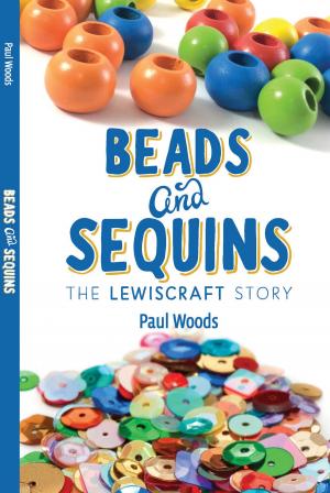 Book cover of Beads & Sequins: The Lewiscraft Story
