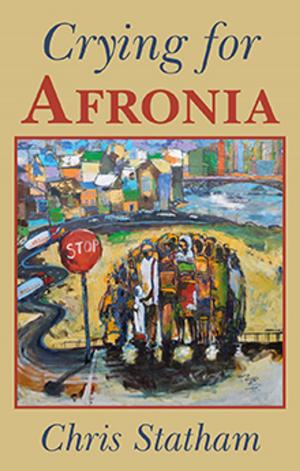 Cover of the book Crying For Afronia by Lee McAulay