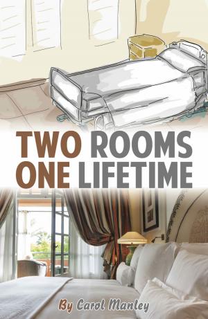 Cover of the book Two Rooms One Lifetime by Hadassah Richardson