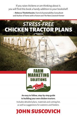 Cover of the book Stress-free Chicken Tractor Plans by Dee LaDuke