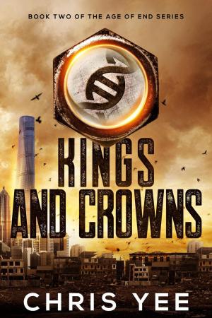 Cover of the book Kings and Crowns by CC Rose