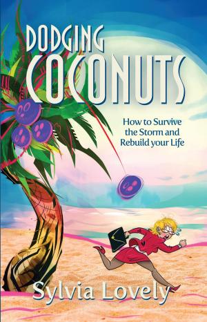 Cover of the book Dodging Coconuts by Ida W. Byther-Smith, Annette Y. Fields, Angel D. Jones, Michele Aikens