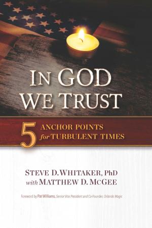 Cover of the book In God We Trust by Dr. Ajai Lall, Josh Howard