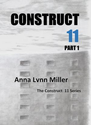 Book cover of Construct 11 Part 1 The Construct 11 Series