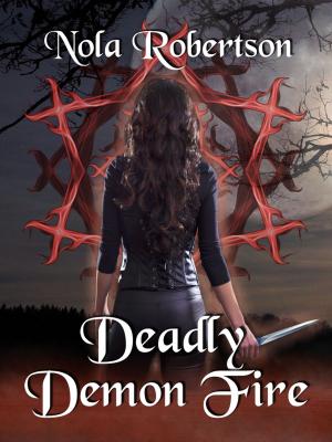 Cover of the book Deadly Demon Fire by Wulf Francu Godgluck