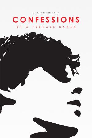 Cover of the book Confessions of a Teenage Gamer by Darren Varndell