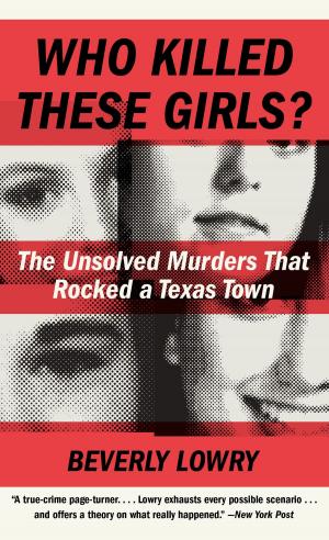 Cover of the book Who Killed These Girls? by Chuck Palahniuk