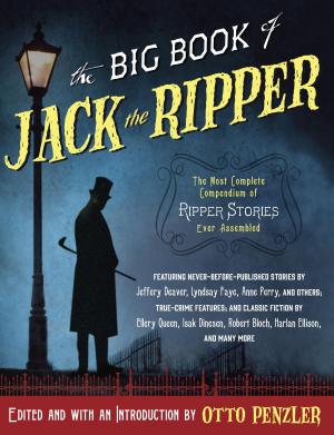 Cover of the book The Big Book of Jack the Ripper by W. Thomas Boyce, MD
