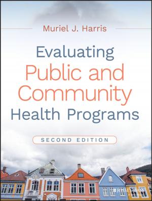 Cover of the book Evaluating Public and Community Health Programs by Mark Harrison