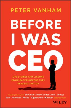 Cover of the book Before I Was CEO by Xing-Jiu Huang, Xing Chen, Meng Yang