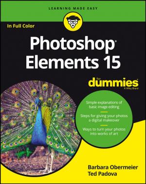 Cover of the book Photoshop Elements 15 For Dummies by Scott M. Stanley, Daniel Trathen, Savanna McCain, B. Milton Bryan