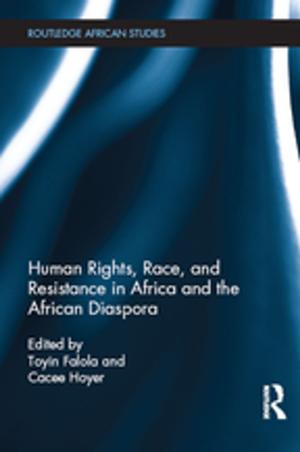 Cover of Human Rights, Race, and Resistance in Africa and the African Diaspora