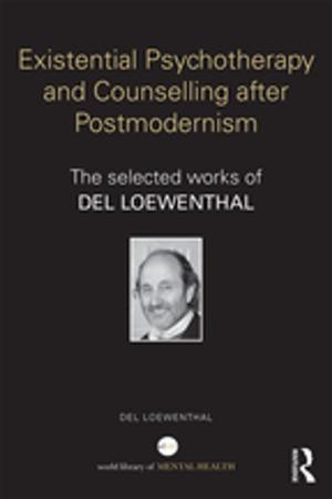 Cover of the book Existential Psychotherapy and Counselling after Postmodernism by 