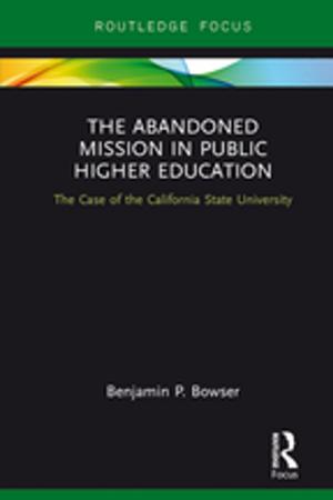 Cover of the book The Abandoned Mission in Public Higher Education by Yasuo Takao