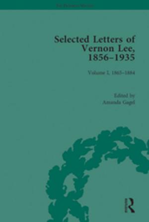 Cover of the book Selected Letters of Vernon Lee, 1856 - 1935 by M. Reda Bhacker