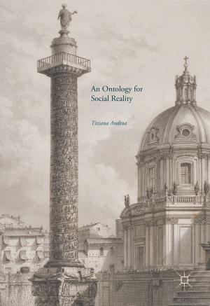 Cover of the book An Ontology for Social Reality by Maura Campra, Gianluca Oricchio, Eugenio Mario Braja, Paolo Esposito