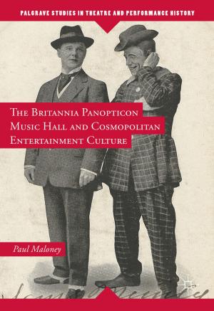 Cover of The Britannia Panopticon Music Hall and Cosmopolitan Entertainment Culture