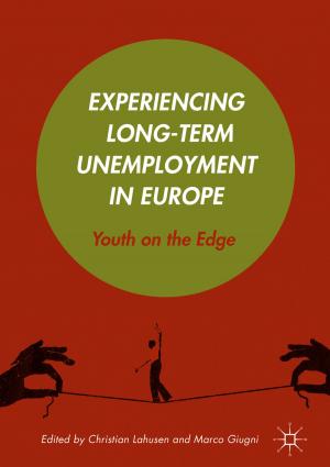 Cover of the book Experiencing Long-Term Unemployment in Europe by A. Deblasio, Alyssa DeBlasio