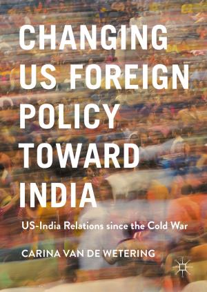 Cover of the book Changing US Foreign Policy toward India by C. Joldersma
