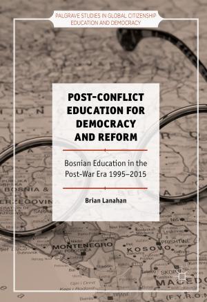 Cover of the book Post-Conflict Education for Democracy and Reform by M. Joannou