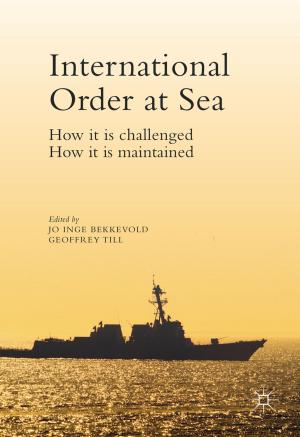 Cover of the book International Order at Sea by 