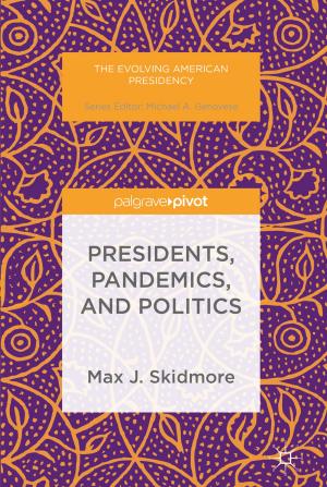 Cover of the book Presidents, Pandemics, and Politics by O. Morresi, A. Pezzi