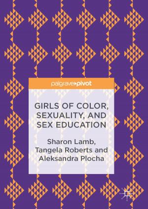 Cover of the book Girls of Color, Sexuality, and Sex Education by 