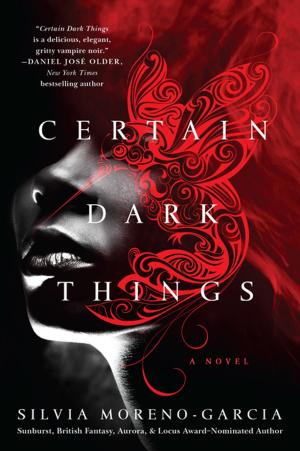 Cover of the book Certain Dark Things by John Gardner