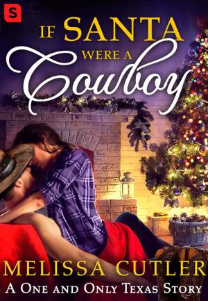 Cover of the book If Santa Were a Cowboy by Monica Sweeney, Lauren Yelvington