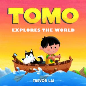 Book cover of Tomo Explores the World