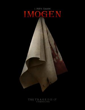 Cover of the book Imogen: The Story Of Shakespeare's Cymbeline by Tooty Nolan