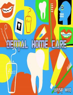 Cover of the book Dental Home Care by Fusion Media